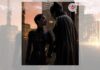 ¡Venganza y caos son su esencia! ‘The Batman’ llega a los cines este 3 de marzo