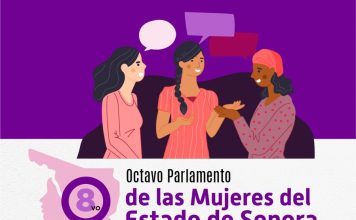 Este lunes cierra la convocatoria del Octavo Parlamento de las Mujeres Sonorenses